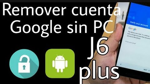 Quitar cuenta google a Samsung J6 Plus o similares con Remote 1 apk bypass cuenta google