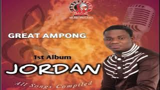 GREAT AMPONG - Jordan (1st album) All songs Compiled 🎵 👌