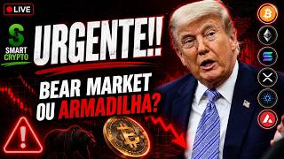 🚨 BEAR MARKET OU ARMADILHA? ANÁLISE HOJE!