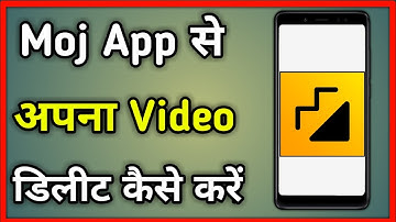 How To Delete Your Uploaded Video On Moj App