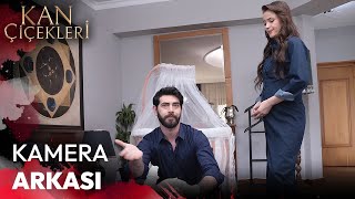 Kan Çiçekleri - Kamera Arkası | Bebek Bakım Dersleri #dilbar Resimi