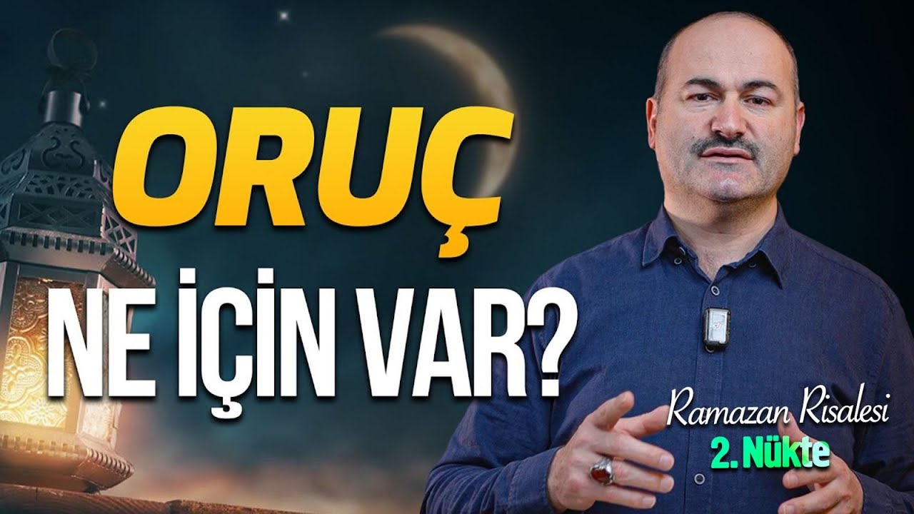 Oruç Açlık Değil Bir Anahtar | Ramazan Risalesi 2. Nükte - Said Şaşmaz | Hisar Kapısı