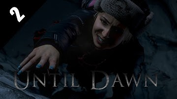 UNTIL DAWN Part 2 - Let