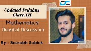 Class 12th MATHS Reduced Syllabus 2021 CBSE // Sourabh Sablok 