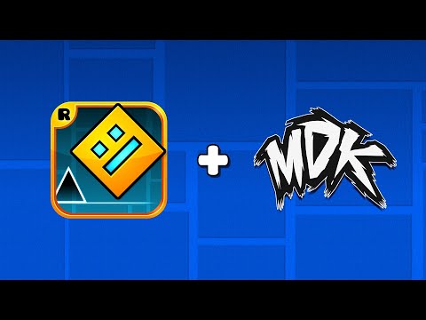 Видео: MDK - Geometry Dash | 