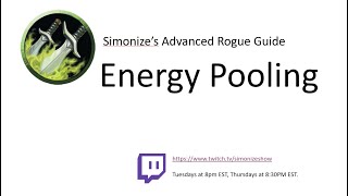 Simonize Advanced Rogue Guide - Energy Pooling Classic World of Warcraft