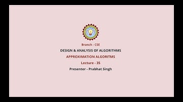 Design and Analysis of Algorithm | Approximation Algorithms | AKTU Digital Education