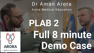 PLAB 2 Demo Case  Dr Aman Arora | Full Consultation Example