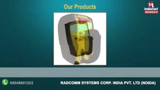 Radiation Detection Systems by Radcomm Systems Corp. India Pvt. Ltd, Noida