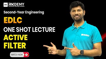 Active Filter One Shot Lecture | ED&LC | MAHADEV SIR | Second Year Engineering | All University