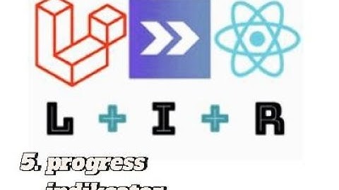 Laravel 11 with Inertia.Js and React.Js crash course in 2024 (NO Starter Kit) #5 Progress Indicator