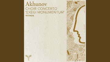 Choir Concerto "Exegi monumentum": I. Exegi monumentum