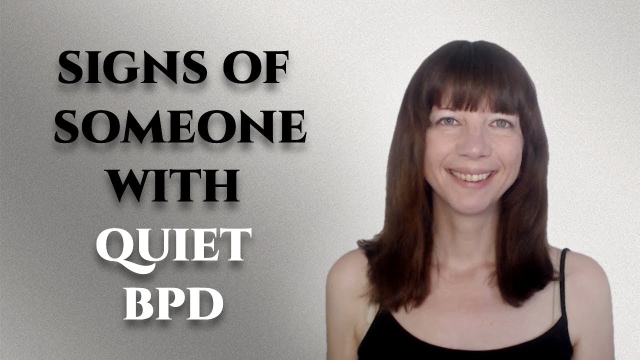 Signs of someone with quiet BPD