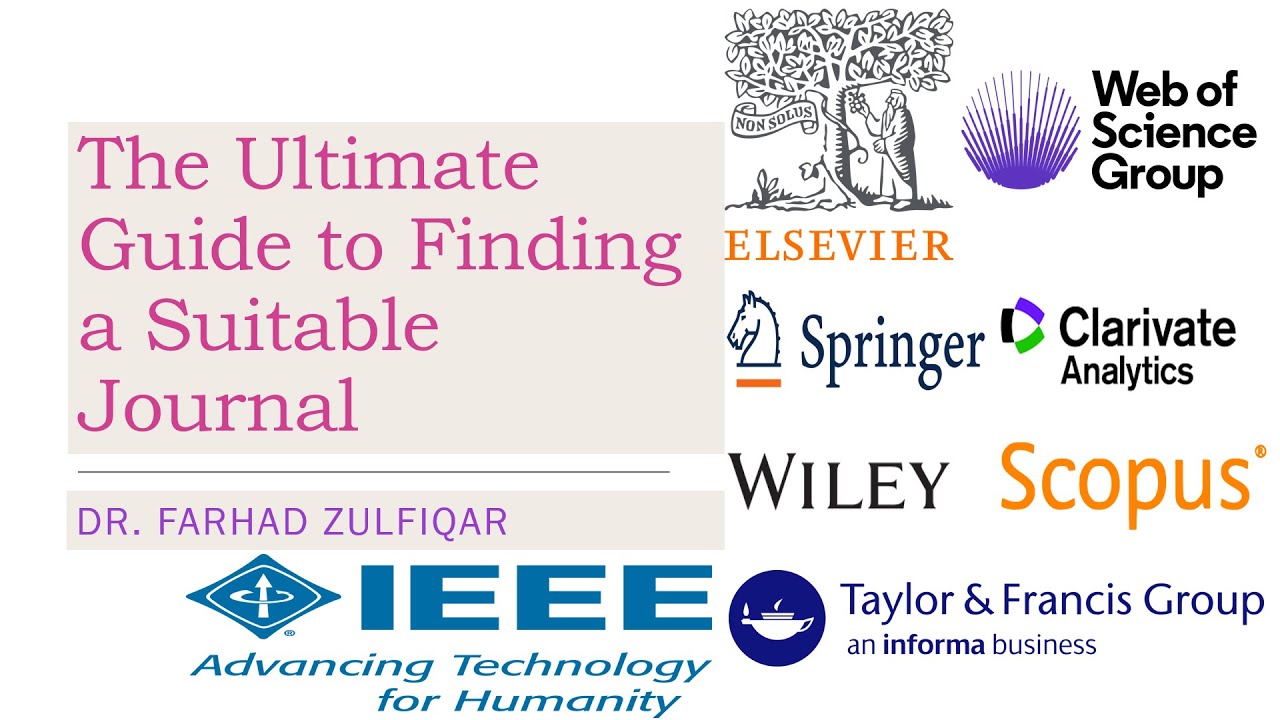How to find a suitable Journal: Elsevier, Springer, Wiley, Taylor &amp; Francis, IEEE, &amp; Web of Science - YouTube