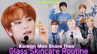 How Korean Men Do Their Glass Skincare Routine! Ft. Kpop Band @CatchTheYoung