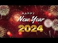 2 (Hour) Happy New Year Songs 2024 🎉 Happy New Year Music 2024 🎉 Top Happy New Year Songs 2024