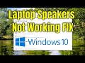 Laptop Speakers Not Working But Headphones Work Windows 10 FIX