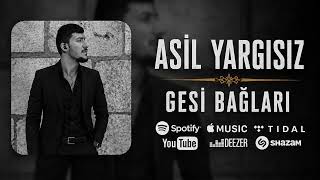Asil Yargısız Gesi Bağları