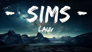 Lauv - Sims (Lyrics)  | 15p Lyrics/Letra