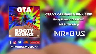 Download Lagu GTA Vs. Carnage\u0026Junkie Kid - Booty Bounce Vs. BTFWD (MR.BUS Mashup) MP3