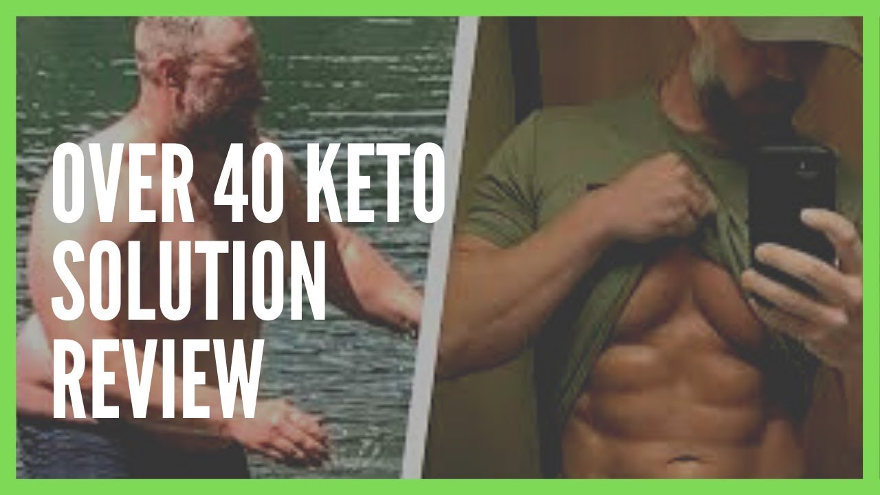 Over 40 keto solution review does it really work youtube