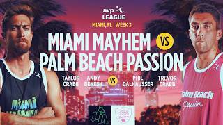 AVP LEAGUE WEEK 3 - Men Miami Mayhem v Palm Beach Passion