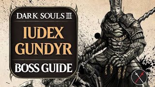 Dark Souls 3 - Iudex Gundyr Boss Fight: Easy Strategy