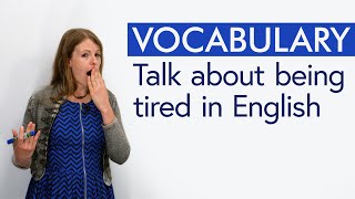 English Vocabulary Builder: exhausted, wiped, fried, burnt out...