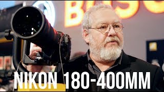 CES Report: Nikon AF-S Nikkor 180-400mm f/4E TC1.4 FL ED VR