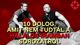 10 dolog, amit nem tudtál a Halálos iramban-sorozatról