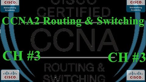 CCNA2 Routing & Switching  Essentials 