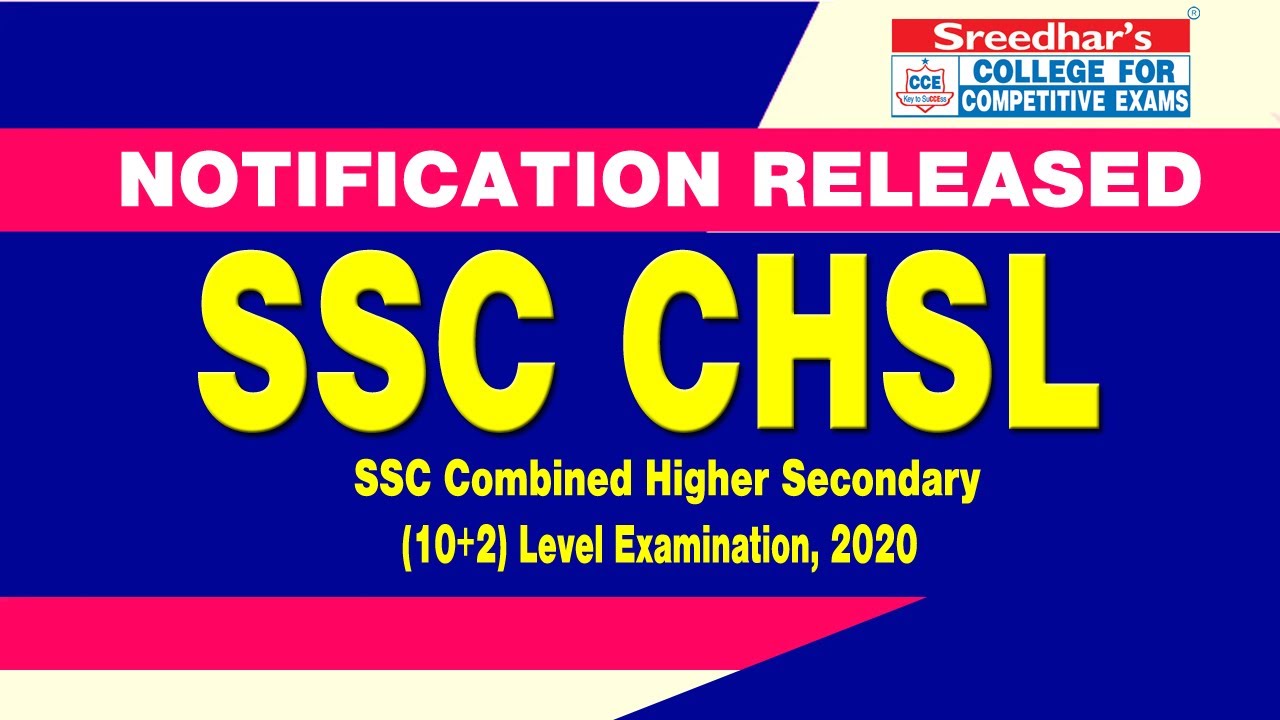 SSC CHSL NOTIFICATION 2020 OUT | SSC CHSL 2020 RECRUITMENT | SSC CHSL VACANCY, EXAM PATTERN