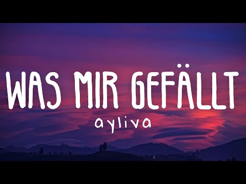 AYLIVA - Was mir gefällt (Lyric Video)