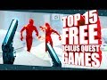 Top 15 Free Oculus Quest Games, Demos & Experiences You Must Play!