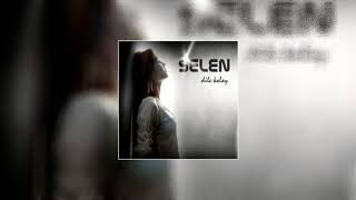 Selen-Aç Gözünü Gönlüm