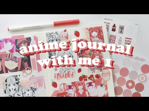 anime journal with me 1 - quintessential quintuplets
