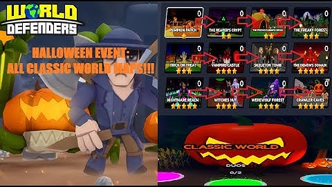 WORLD DEFENDERS - HALLOWEEN EVENT: CLASSIC WORLD ALL MAPS!!!