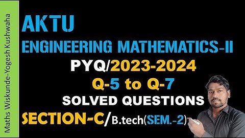 AKTU maths-2/2023-24/question paper solution #aktu #btech #maths #pyq