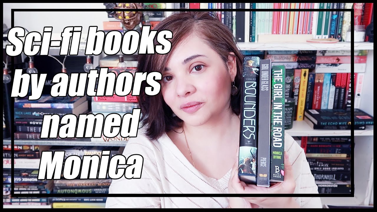 Reading Sci fi Books By Authors Named Monica Mooni Reads 