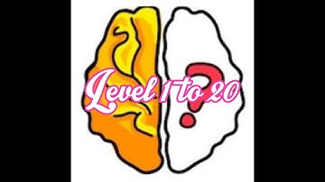 Brain Out: Can you pass it ? Levels 1 to 20