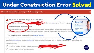 Valuable Inventory : Under Construction Error Solve And Get Google Adsense Approval 2023?