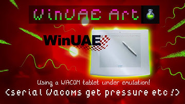 Tablets in WinUAE - with Pressure!