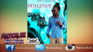 Diligence - Dem Nuh Real | May 2016