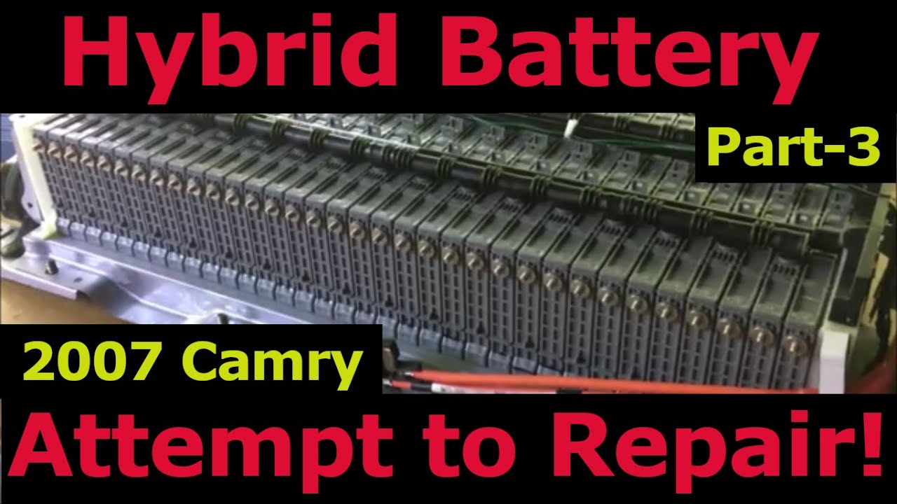 PART 3 Attempting a hybrid battery repair on a 2007 Toyota Camry - YouTube