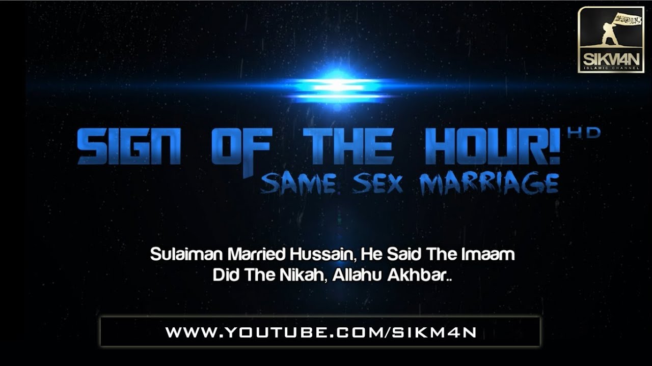 Sign Of The Hour Same Sex Marriage Powerful Reminder YouTube