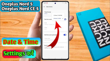 how to set date and time in oneplus nord 5 | oneplus nord 5 me date and time set kaise kare