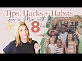 13 tips hacks  habits that make life easier as a mom of 8 kids