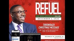 Clay Evans Fellowship Church Christmas December 23 2022 Fellowshipchicago - Youtube
