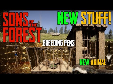 Sons of The Forest Small Update! NEW Animal & 2 NEW Breeding Pens & More!