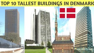 TOP 10 Tallest Buildings in Denmark